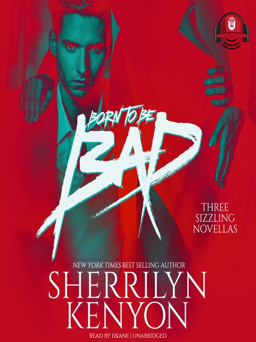 Title details for Born to Be Bad by Sherrilyn Kenyon - Available